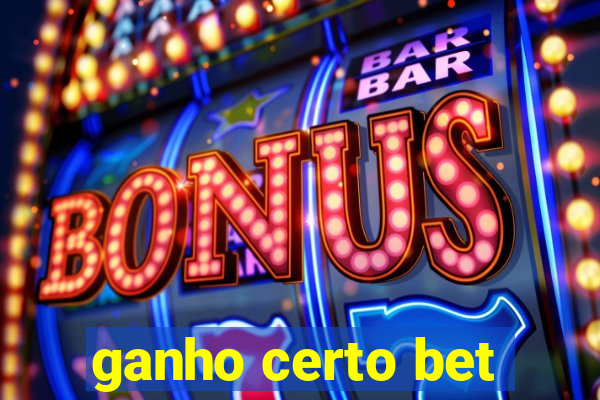 ganho certo bet